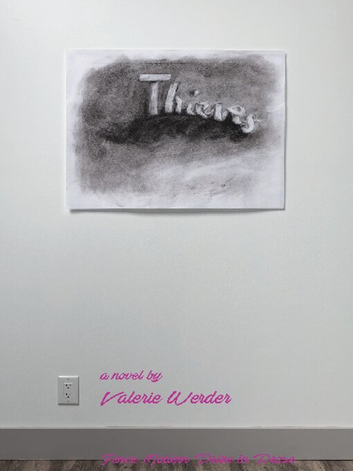 Title details for Thieves by Valerie Werder - Available